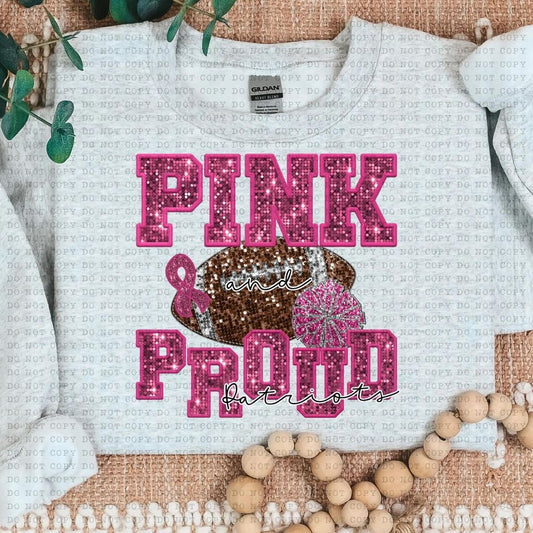 Pink and Proud Patriots Sweatshirt